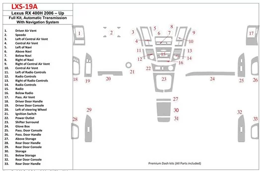 Lexus RX 400H 2006-UP Voll Satz, Automatic Gear, With Navigation BD innenausstattung armaturendekor cockpit dekor Lexus RX 400H 2006-UP Voll Satz, Automatic Gear, With Navigation BD innenausstattung armaturendekor cockpit dekor
