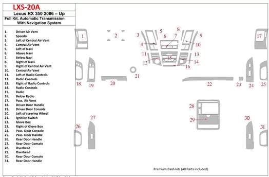 Lexus RX 350 2006-UP Voll Satz, Automatic Gear, With Navigation BD innenausstattung armaturendekor cockpit dekor Lexus RX 350 2006-UP Voll Satz, Automatic Gear, With Navigation BD innenausstattung armaturendekor cockpit dekor