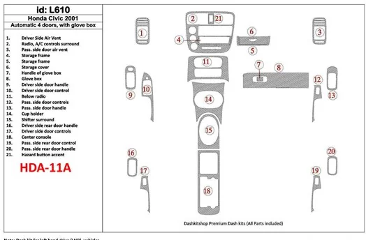 Honda Civic 2001-2001 Automatic Gearbox, 4 Doors, with glowe-box, 21 Parts set BD innenausstattung armaturendekor cockpit dekor Honda Civic 2001-2001 Automatic Gearbox, 4 Doors, with glowe-box, 21 Parts set BD innenausstattung armaturendekor cockpit dekor