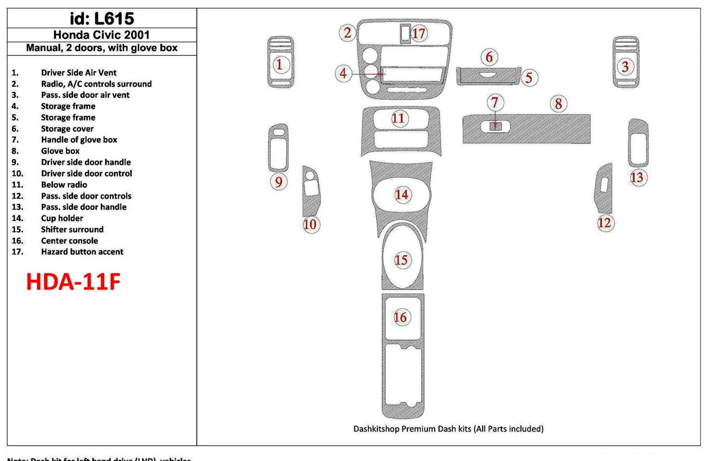 Honda Civic 2001-2001 Manual Gearbox, 2 Doors, with glowe-box, 17 Parts set BD innenausstattung armaturendekor cockpit dekor