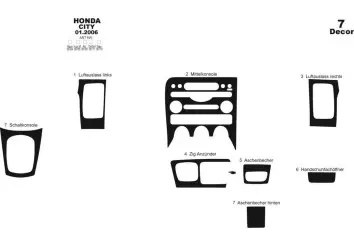 Honda Civic City 06-10 Mittelkonsole Armaturendekor Cockpit Dekor 7-Teilige - 1- Cockpit Dekor Innenraum Honda Civic City 06-10 Mittelkonsole Armaturendekor Cockpit Dekor 7-Teilige - 1- Cockpit Dekor Innenraum