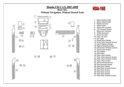 Honda CR-V 2007-2009 Grundset, Without NAVI,with Heated Seats BD innenausstattung armaturendekor cockpit dekor - 1- Cockpit Deko