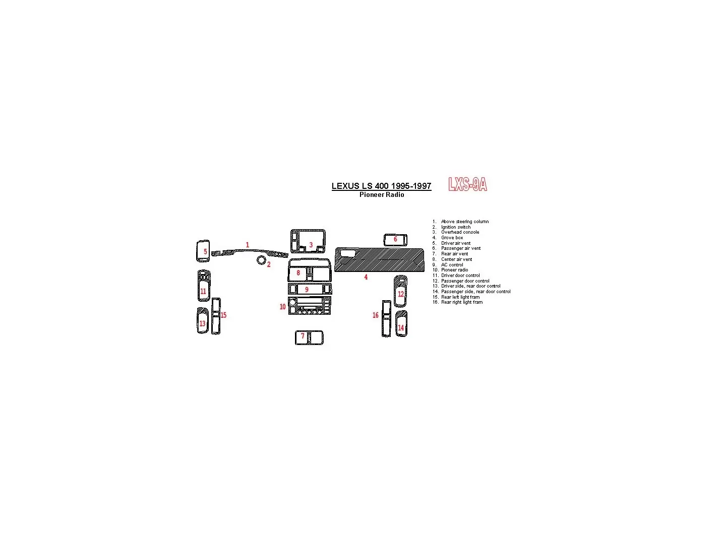 Lexus LS-400 1995-1997 Pioneer Radio, OEM Compliance, 6 Parts set BD innenausstattung armaturendekor cockpit dekor - 1- Cockpit 