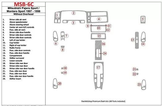 Mitsubishi Pajero Sport/Montero Sport 1998-2008 Without Overhead, 24 Parts set BD innenausstattung armaturendekor cockpit dekor 