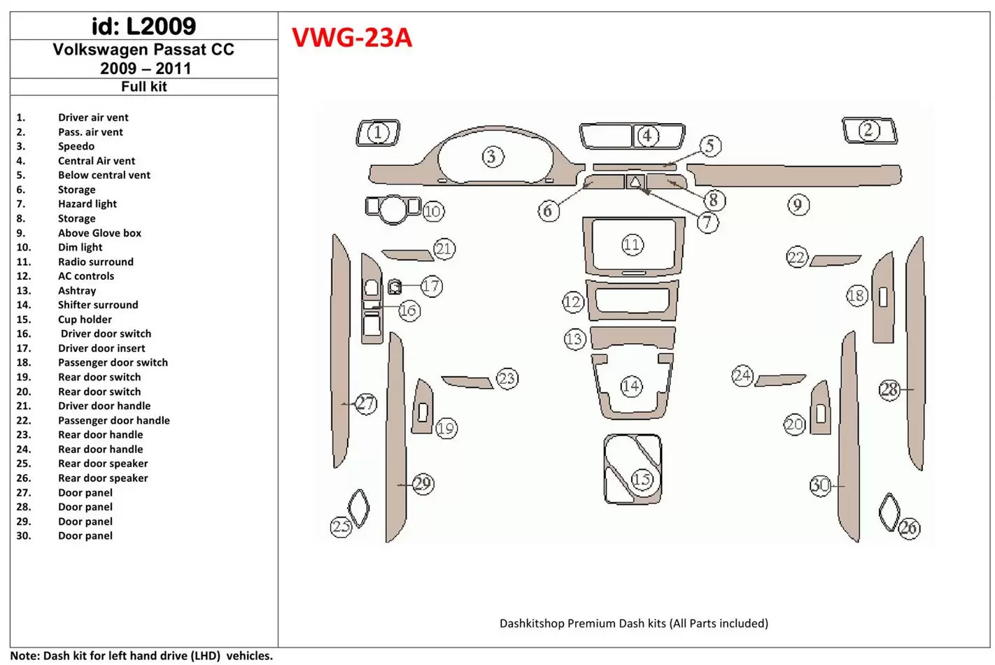 Volkswagen Passat CC 2009-2011 Voll Satz BD innenausstattung armaturendekor cockpit dekor - 1- Cockpit Dekor Innenraum