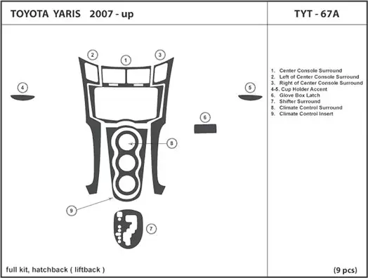 Toyota Yaris 12.05-12.09 3D Innenraum Armaturenbrett Zierleiste Dekor 9-teilig Toyota Yaris 12.05-12.09 3D Innenraum Armaturenbrett Zierleiste Dekor 9-teilig