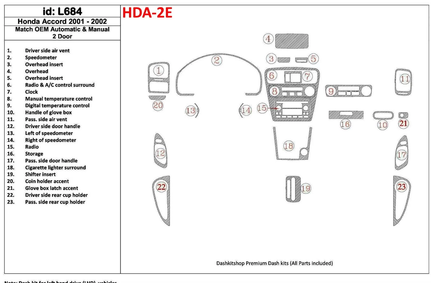 Honda Accord 2001-2002 2 Doors, OEM Compliance, 23 Parts set BD innenausstattung armaturendekor cockpit dekor
