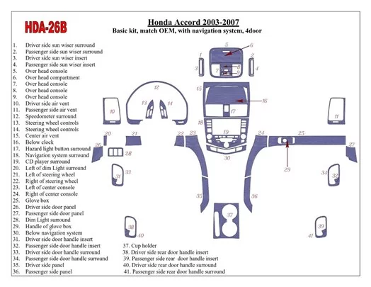 Honda Accord 2003-2007 Grundset, OEM Compliance, With NAVI system, 4 Doors BD innenausstattung armaturendekor cockpit dekor - 1-