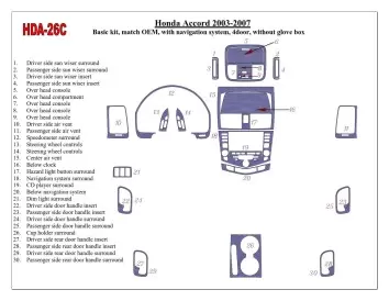 Honda Accord 2003-2007 Grundset, OEM Compliance, With NAVI system, Without glowe-box, 4 Doors BD innenausstattung armaturendekor