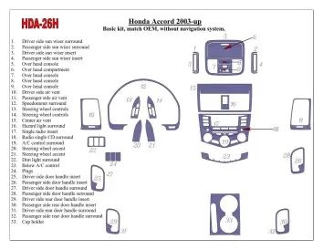 Honda Accord 2003-2007 Grundset, OEM Compliance, Without NAVI system, 4 Doors BD innenausstattung armaturendekor cockpit dekor -