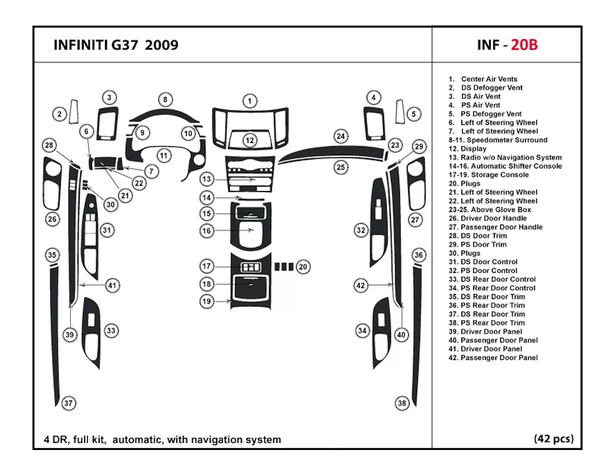 Infiniti G37 2007-2009 Voll Satz, Automatic Gear, With NAVI BD innenausstattung armaturendekor cockpit dekor