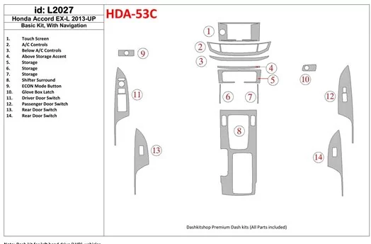 Honda Accord 2013-UP Grundset, With NAVI BD innenausstattung armaturendekor cockpit dekor - 1- Cockpit Dekor Innenraum