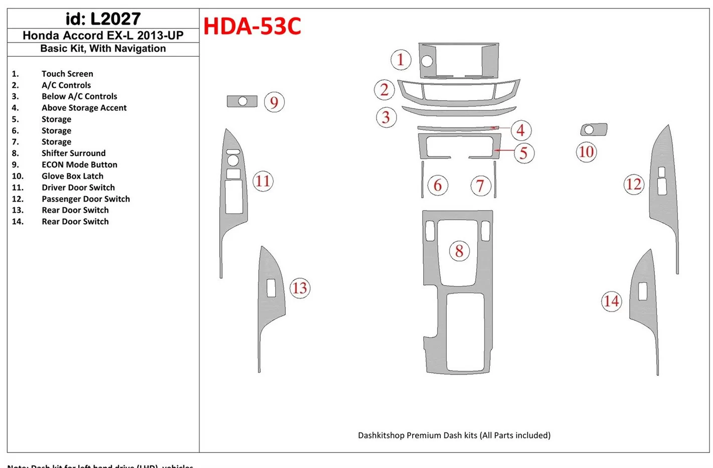 Honda Accord 2013-UP Grundset, With NAVI BD innenausstattung armaturendekor cockpit dekor